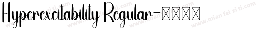 Hyperexcitability Regular字体转换